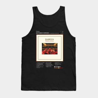 Dawes - Nothing Is Wrong Tracklist Album Tank Top